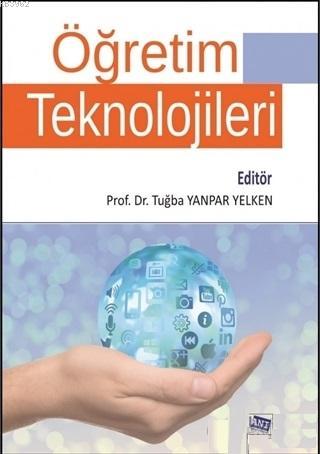 Öğretim Teknolojileri - Tuğba Yanpar Yelken | Yeni ve İkinci El Ucuz K