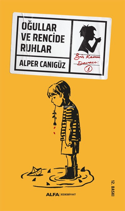 Oğullar ve Rencide Ruhlar - Alper Canıgüz | Yeni ve İkinci El Ucuz Kit