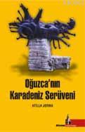 Oğuzcan'ın Karadeniz Serüveni - Atilla Jorma | Yeni ve İkinci El Ucuz 