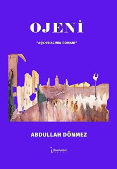 Ojeni - Abdullah Dönmez | Yeni ve İkinci El Ucuz Kitabın Adresi