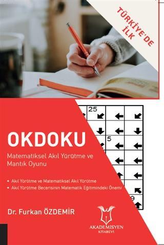 Okdoku Matematiksel Akıl Yürütme ve Mantık Oyunu - Furkan Özdemir | Ye