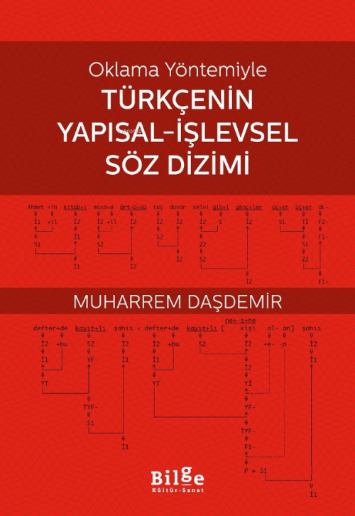 Oklama Yöntemiyle Türkçenin Yapısal-İşlevsel Söz Dizimi - Muharrem Daş