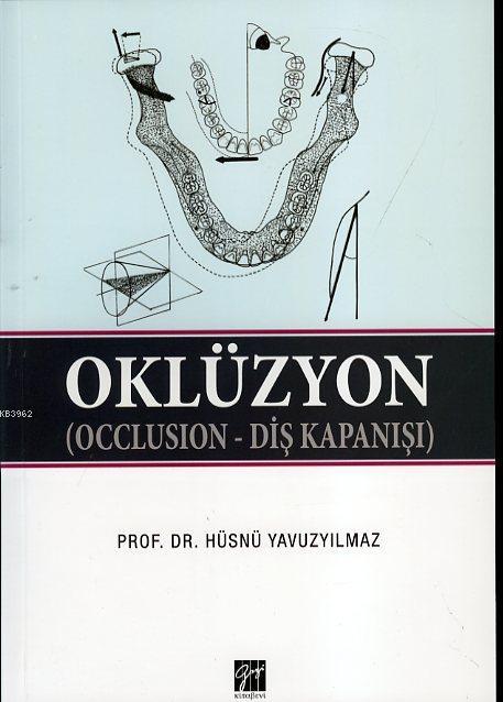 Oklüzyon - Hüsnü Yavuzyılmaz | Yeni ve İkinci El Ucuz Kitabın Adresi