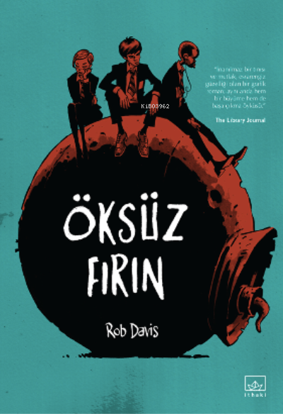 Öksüz Fırın - Rob Davis | Yeni ve İkinci El Ucuz Kitabın Adresi