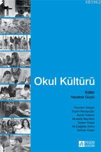 Okul Kültürü - Ferudun Sezgin | Yeni ve İkinci El Ucuz Kitabın Adresi