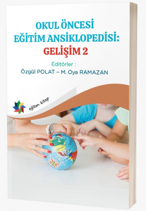 Okul Öncesi Eğitim Ansiklopedisi: Gelişim 2 - Özgül Polat | Yeni ve İk