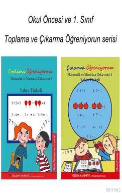 Okul Öncesi ve 1. Sınıf Toplama ve Çıkarma Öğreniyorum serisi - Yahya 