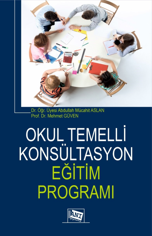 Okul Temelli Konsültasyon Eğitim Programı - Abdullah Mücahit Aslan | Y