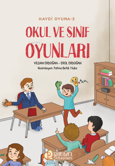 Okul ve Sınıf Oyunları - Erol Erdoğan | Yeni ve İkinci El Ucuz Kitabın