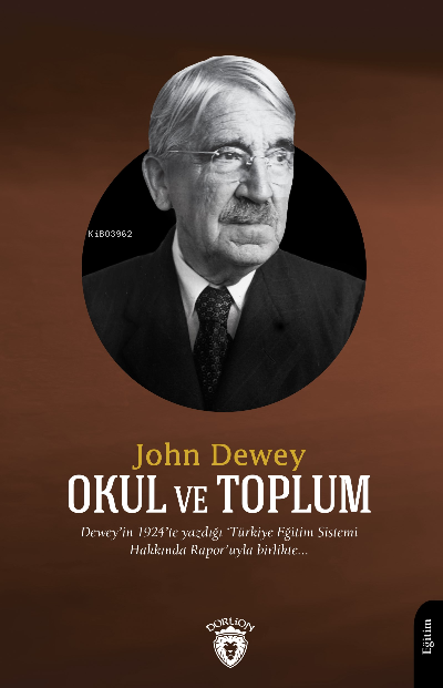 Okul ve Toplum - John Dewey | Yeni ve İkinci El Ucuz Kitabın Adresi