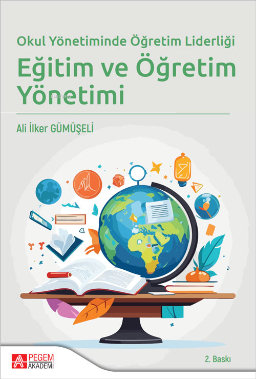 Okul Yönetiminde Öğretim Liderliği Eğitim ve Öğretim Yönetimi - Ali İl