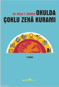 Okulda Çoklu Zeka Kuramı - Nilay T. Bümen | Yeni ve İkinci El Ucuz Kit