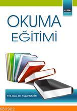 Okuma Eğitimi - Yusuf Şahin | Yeni ve İkinci El Ucuz Kitabın Adresi