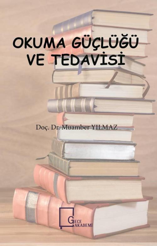 Okuma Güçlüğü ve Tedavisi - Muamber Yılmaz | Yeni ve İkinci El Ucuz Ki