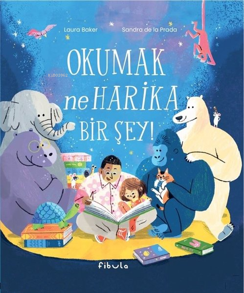 Okumak Ne Harika Bir Şey! - Laura Baker | Yeni ve İkinci El Ucuz Kitab