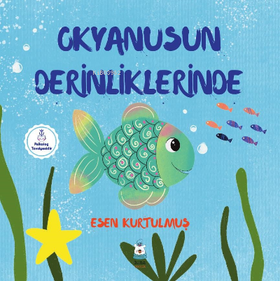 Okyanusun Derinliklerinde - Esen Kurtulmuş | Yeni ve İkinci El Ucuz Ki