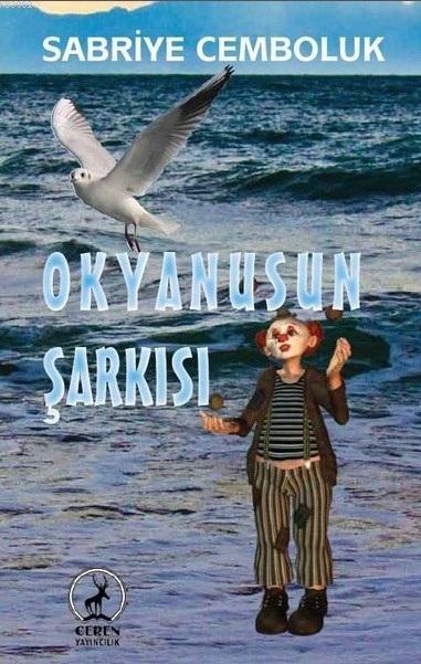 Okyanusun Şarkısı - Sabriye Cemboluk | Yeni ve İkinci El Ucuz Kitabın 