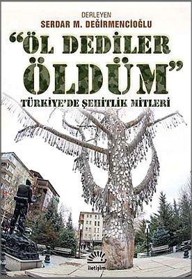 Öl Dediler Öldüm - Serdar Değirmencioğlu | Yeni ve İkinci El Ucuz Kita