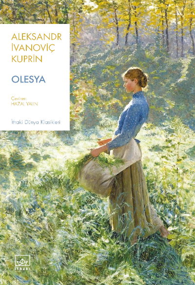 Olesya - Aleksandr İvanoviç Kuprin | Yeni ve İkinci El Ucuz Kitabın Ad