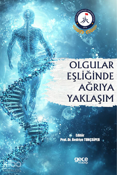 Olgular Eşliğinde Ağrıya Yaklaşım - Bedriye Tunçsiper | Yeni ve İkinci