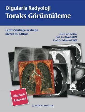 Olgularla Radyoloji Toraks Görüntüleme - Steven M. Zangan | Yeni ve İk