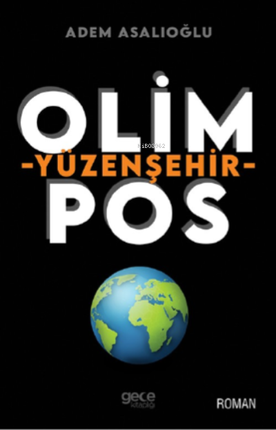 Olimpos - Yüzenşehir - Adem Asalıoğlu | Yeni ve İkinci El Ucuz Kitabın