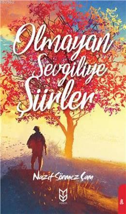 Olmayan Sevgiliye Şiirler - Nazif Sönmez Çam | Yeni ve İkinci El Ucuz 