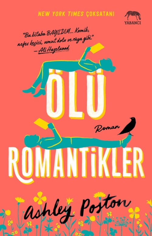 Ölü Romantikler - Ashley Poston | Yeni ve İkinci El Ucuz Kitabın Adres