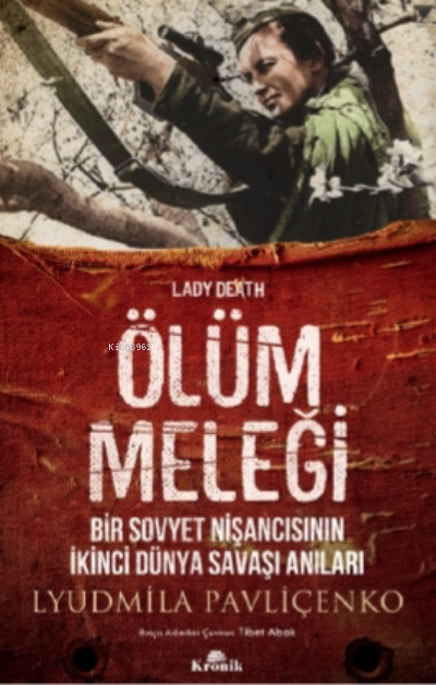 Ölüm Meleği - Lyudmila Pavliçenko | Yeni ve İkinci El Ucuz Kitabın Adr