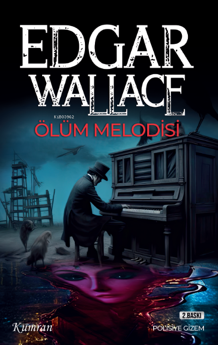 Ölüm Melodisi - Edgar Wallace | Yeni ve İkinci El Ucuz Kitabın Adresi