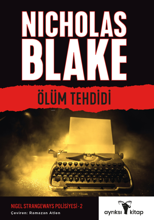 Ölüm Tehdidi;Nigel Strangeways Serisi - Nicholas Blake | Yeni ve İkinc