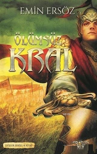 Ölümsüz Kral Düşler Serisi 4. Kitap - Emin Ersöz | Yeni ve İkinci El U