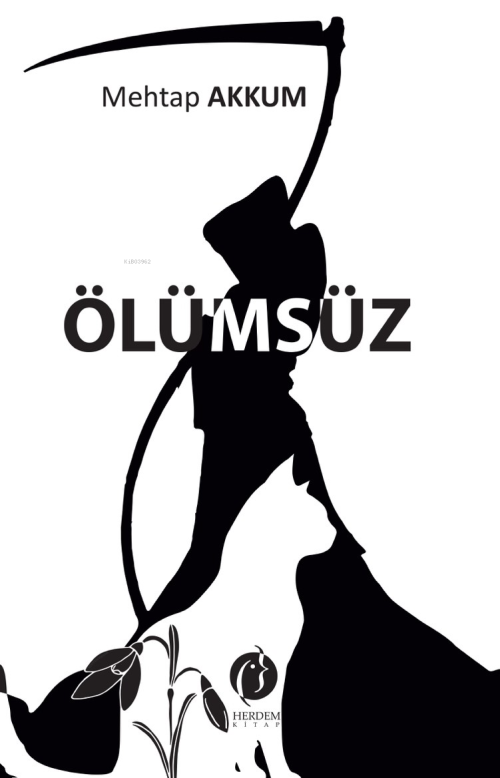 Ölümsüz - Mehtap Akkum | Yeni ve İkinci El Ucuz Kitabın Adresi