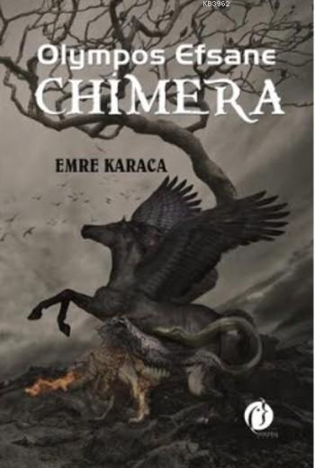 Olympos Efsane Chimera - Emre Karaca | Yeni ve İkinci El Ucuz Kitabın 