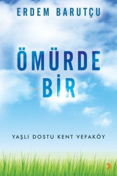 Ömürde Bir - Erdem Barutçu | Yeni ve İkinci El Ucuz Kitabın Adresi