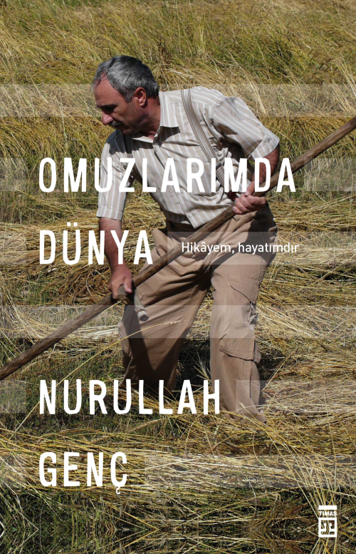 Omuzlarımda Dünya - Nurullah Genç | Yeni ve İkinci El Ucuz Kitabın Adr