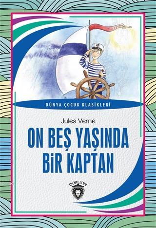 On Beş Yaşında Bir Kaptan - Jules Verne | Yeni ve İkinci El Ucuz Kitab