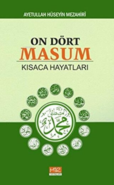 On Dört Masum Kısaca Hayatları - Ayetullah Hüseyin Mezahiri | Yeni ve 