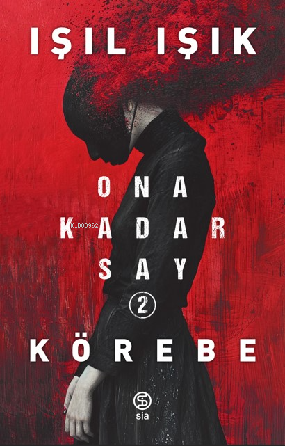 Ona Kadar Say 2 – Körebe - Işıl Işık | Yeni ve İkinci El Ucuz Kitabın 