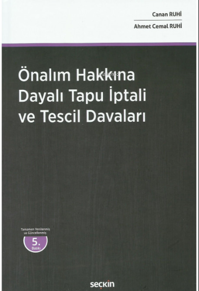 Önalım Hakkına Dayalı Tapu İptali ve Tescil Davaları - Ahmet Cemal Ruh