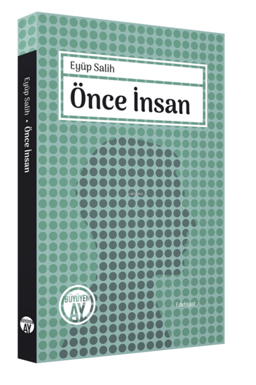 Önce İnsan - Eyüp Salih | Yeni ve İkinci El Ucuz Kitabın Adresi