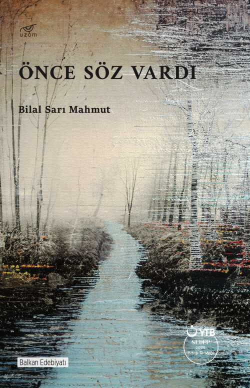 Önce Söz Vardı - Bilal Sarı Mahmut | Yeni ve İkinci El Ucuz Kitabın Ad