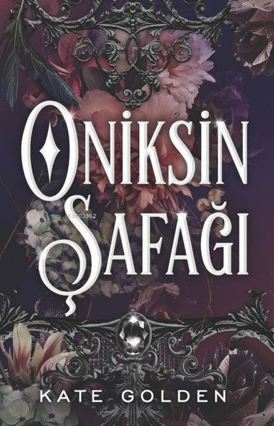 Oniksin Şafağı - Kate Golden | Yeni ve İkinci El Ucuz Kitabın Adresi