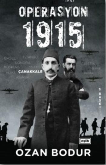 Operayon 1915 - Ozan Bodur | Yeni ve İkinci El Ucuz Kitabın Adresi