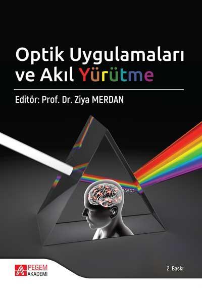 Optik Uygulamaları ve Akıl Yürütme - Ziya Merdan | Yeni ve İkinci El U