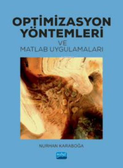 Optimizasyon Yöntemleri ve Matlab Uygulamaları - Nurhan Karaboğa | Yen