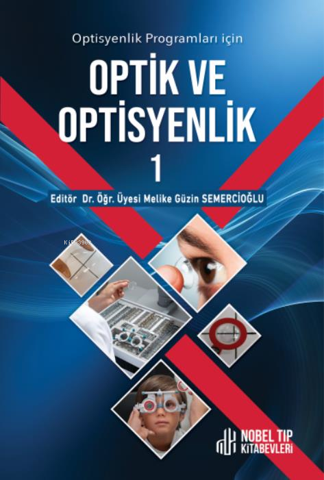 Optisyenlik Programları İçin Optik Ve Optisyenlik - Melike Güzin Seme