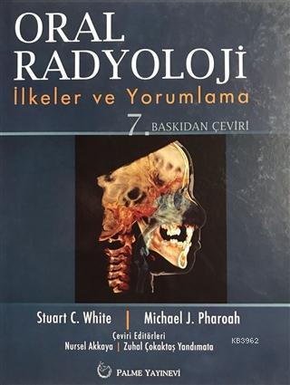 Oral Radyoloji - Stuart C. White | Yeni ve İkinci El Ucuz Kitabın Adre