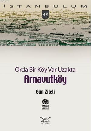 Arnavutköy - Gün Zileli | Yeni ve İkinci El Ucuz Kitabın Adresi