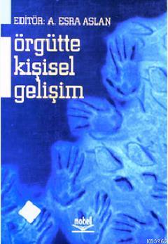 Örgütlerde Kişisel Gelişim - Esra Arslan | Yeni ve İkinci El Ucuz Kita